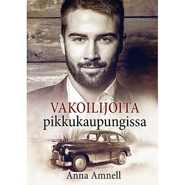 Vakoilijoita pikkukaupungissa, Anna Amnell