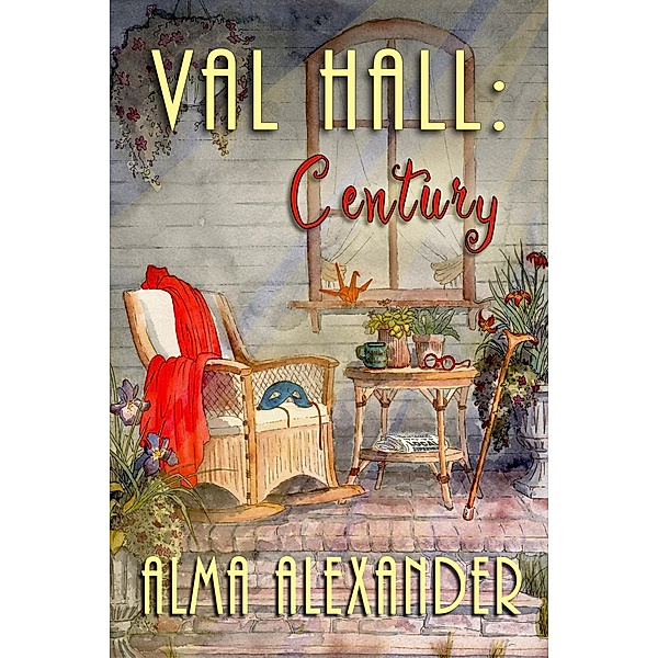 Val Hall: Century / Val Hall, Alma Alexander