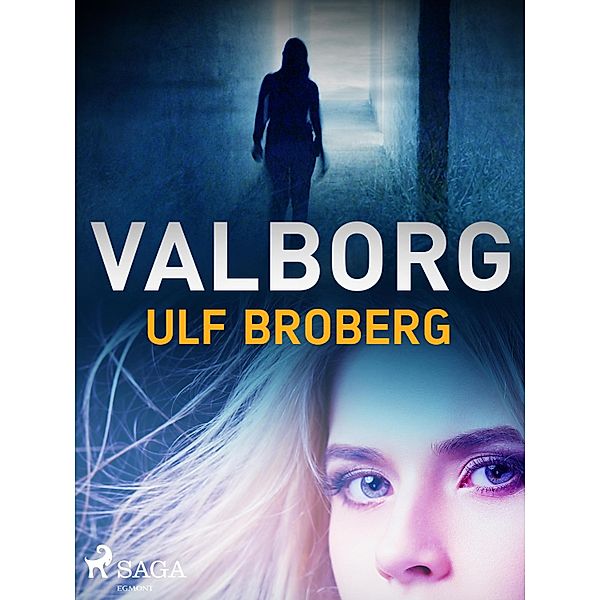 Valborg / Kenneth Klintman Bd.5, Ulf Broberg