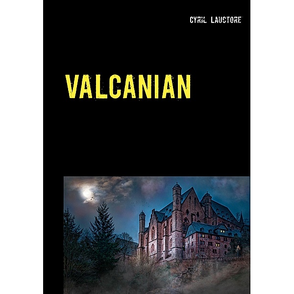 Valcanian, Cyril Lauctore