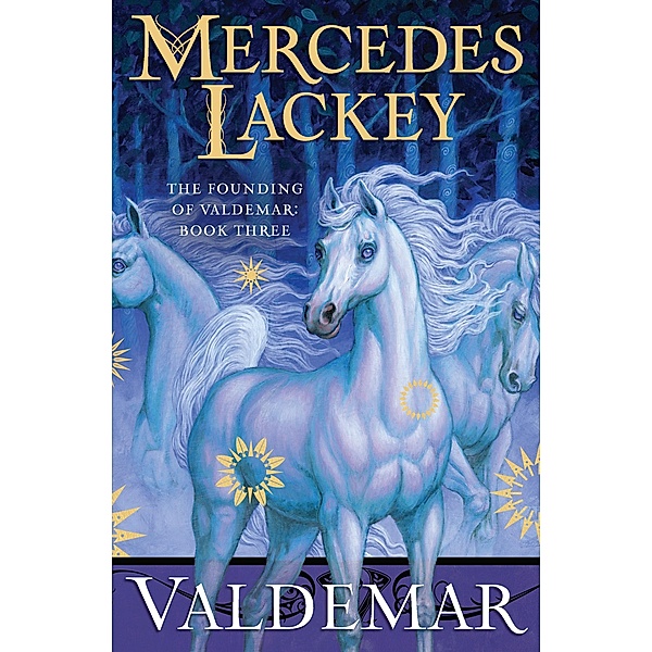 Valdemar / The Founding of Valdemar Bd.3, Mercedes Lackey
