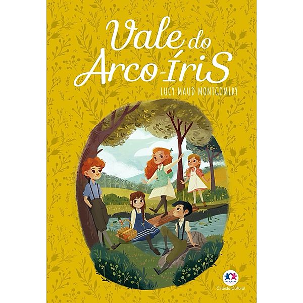 Vale do Arco-Íris / Anne de Green Gables, Lucy Maud Montgomery