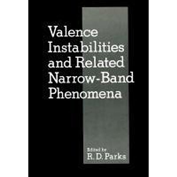 Valence Instabilities and Related Narrow-Band Phenomena