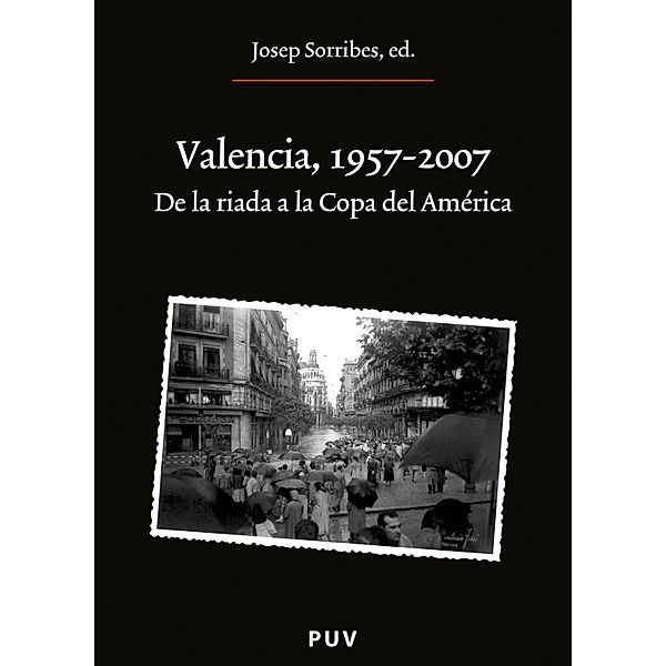 Valencia, 1957-2007 / Oberta Bd.180, Autores Varios