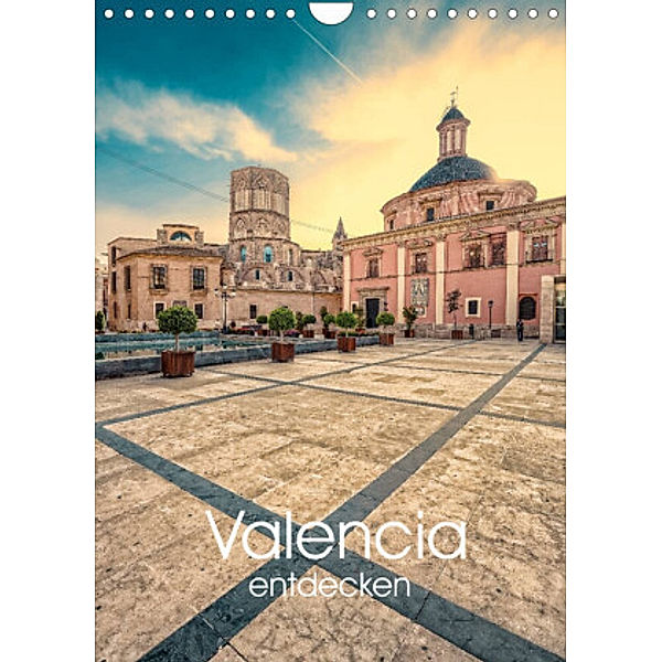 Valencia entdecken (Wandkalender 2022 DIN A4 hoch), Hessbeck Photography