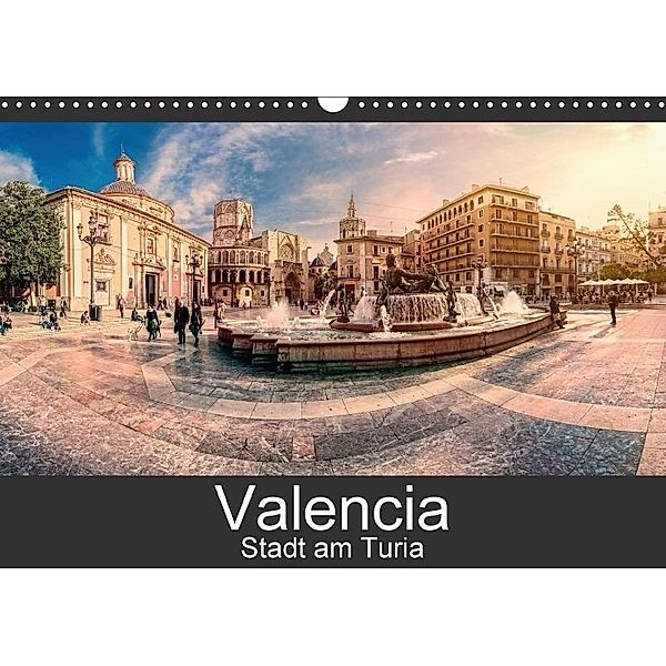 Valencia - Stadt am Turia (Wandkalender 2017 DIN A3 quer), Hessbeck