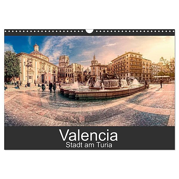Valencia - Stadt am Turia (Wandkalender 2024 DIN A3 quer), CALVENDO Monatskalender, Hessbeck Photography