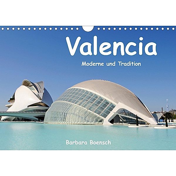 Valencia (Wandkalender 2020 DIN A4 quer), Barbara Boensch