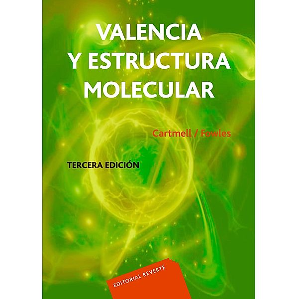 Valencia y estructura molecular, E. Cartmell, G. W. A. Fowles
