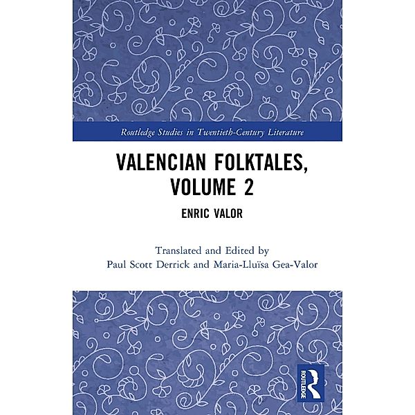 Valencian Folktales, Volume 2, Paul Scott Derrick, Maria-Lluïsa Gea-Valor