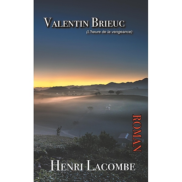 Valentin Brieuc, Henri Lacombe