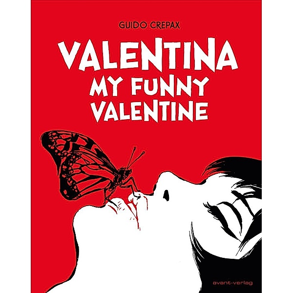 Valentina - My funny valentine, Guido Crepax