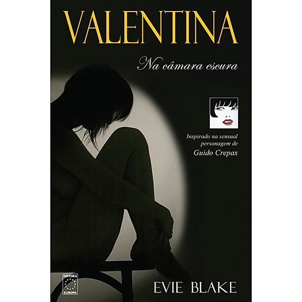 Valentina: Na câmara escura / Valentina, Evie Blake