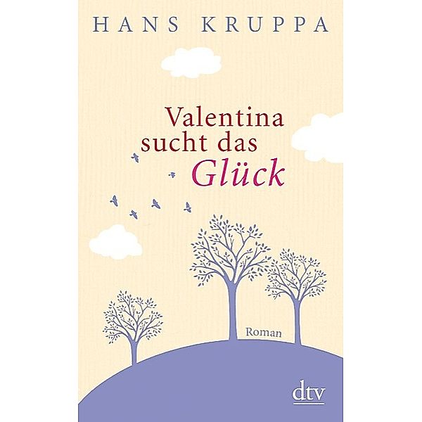 Valentina sucht das Glück, Hans Kruppa