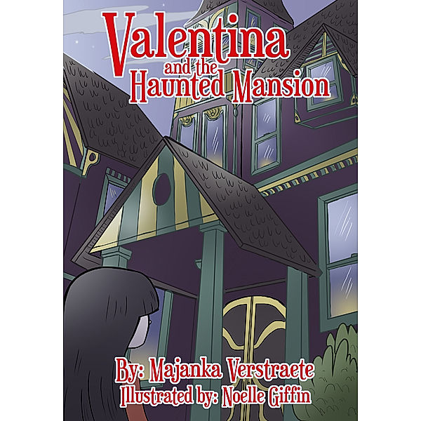 Valentina's Spooky Adventures: Valentina and the Haunted Mansion, Majanka Verstraete