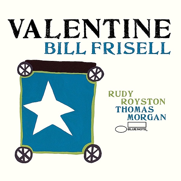 Valentine, Bill Frisell