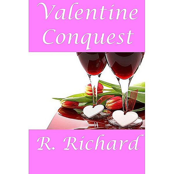 Valentine Conquest, R. Richard
