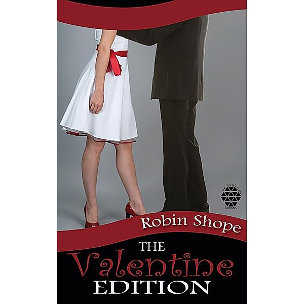 Valentine Edition, Robin Shope