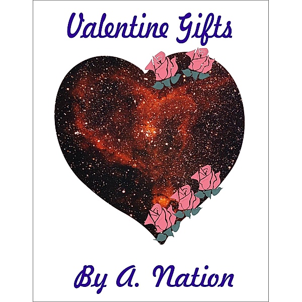 Valentine Gifts and other Holiday Stories (Domino) / Domino, A. Nation