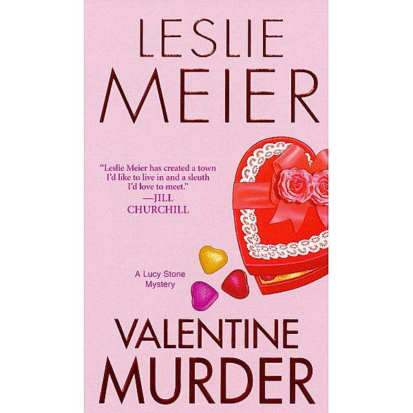 Valentine Murder / A Lucy Stone Mystery Bd.5, Leslie Meier