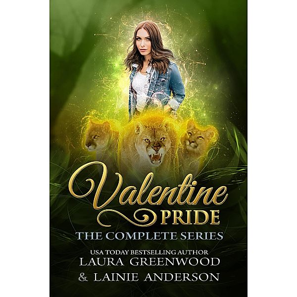 Valentine Pride (Mountain Shifters Universe, #1) / Mountain Shifters Universe, Laura Greenwood, Lainie Anderson