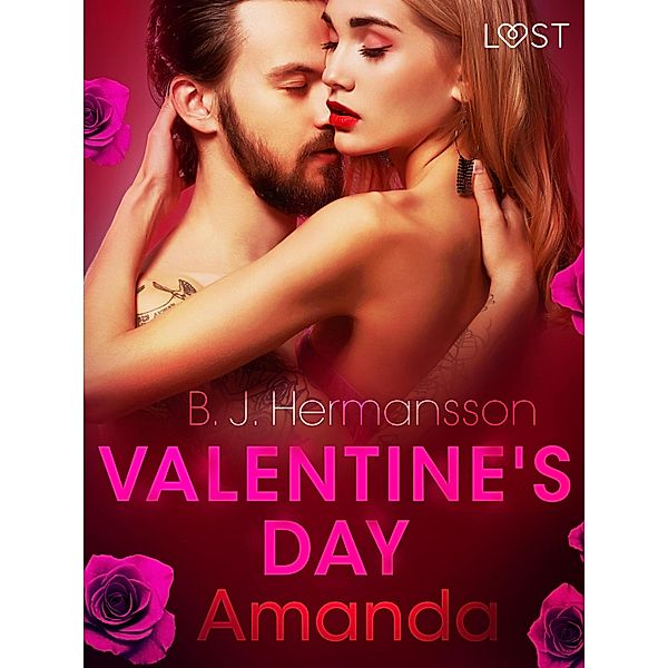 Valentine's Day: Amanda / LUST, B. J. Hermansson