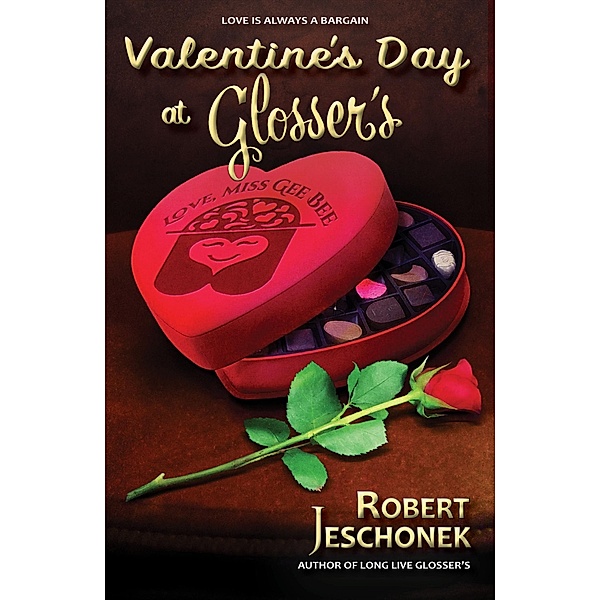 Valentine's Day at Glosser's / Pie Press, Robert Jeschonek
