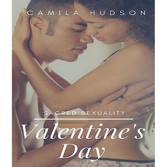 Valentine's Day Camila Hudson Publishing House eBook v. Camila Hudson |  Weltbild