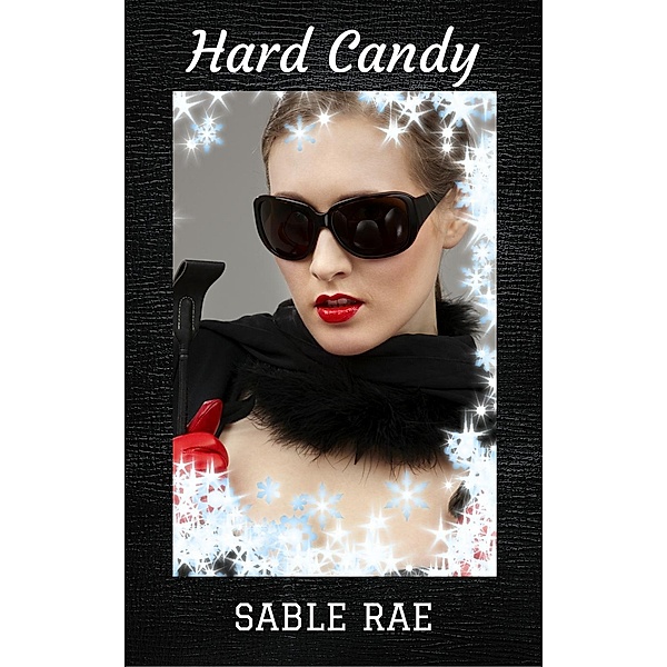 Valentine's Day Delivery: Hard Candy (Valentine's Day Delivery, #1), Sable Rae
