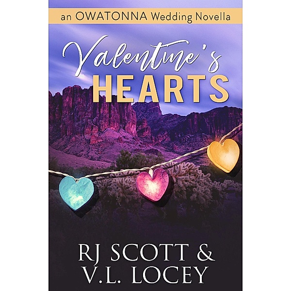 Valentine's Hearts (Owatonna U Hockey, #5) / Owatonna U Hockey, RJ Scott, V. L. Locey