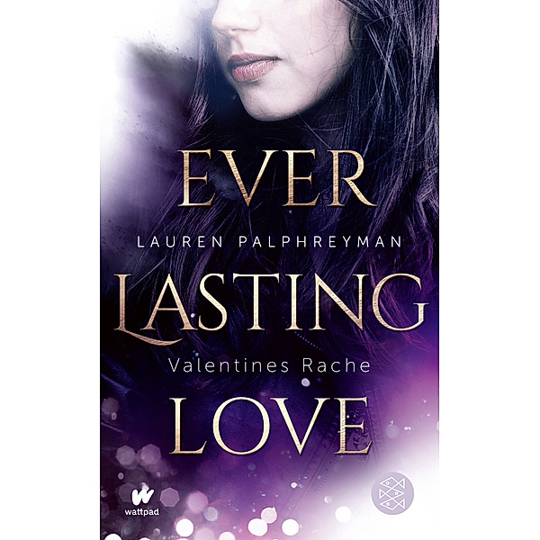 Valentines Rache / Everlasting Love Bd.2, Lauren Palphreyman