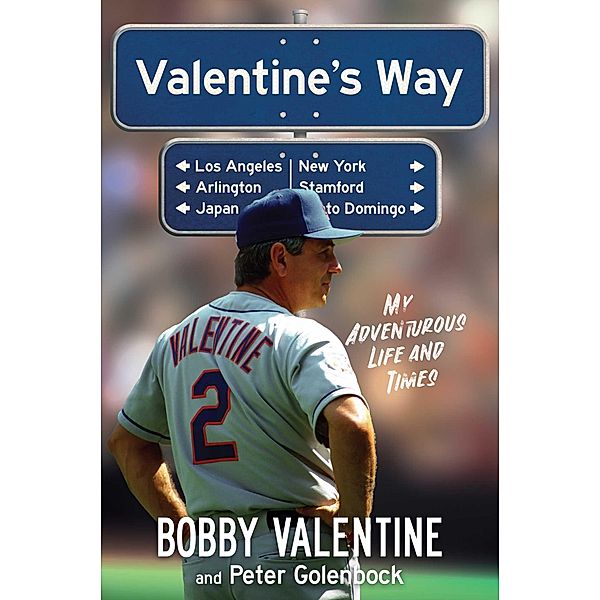 Valentine's Way, Bobby Valentine, Peter Golenbock
