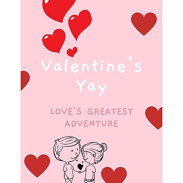 Valentine's Yay: Love's Greatest Adventure, Moose