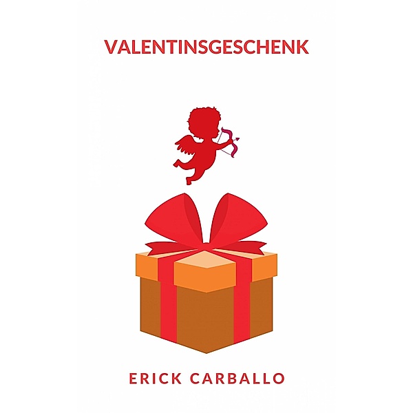 Valentinsgeschenk, Erick Carballo