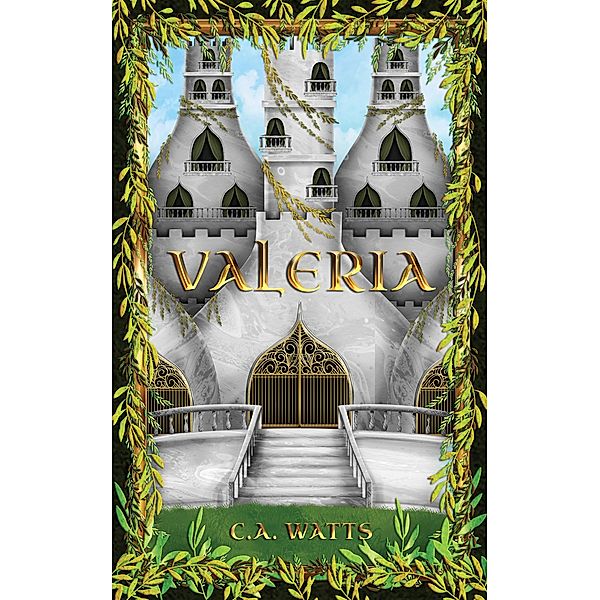 Valeria (The Ventura Series, #1) / The Ventura Series, C. A. Watts