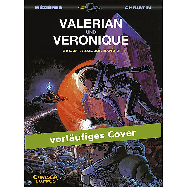 Valerian und Veronique Gesamtausgabe / Valerian & Veronique Gesamtausgabe Bd.2, Pierre Christin