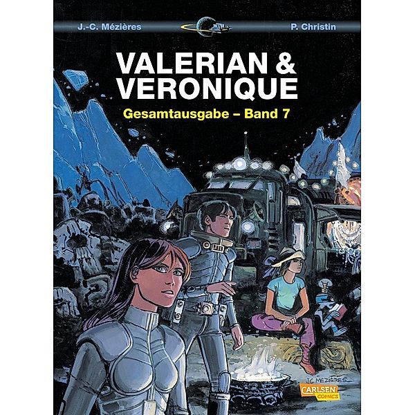 Valerian und Veronique Gesamtausgabe / Valerian & Veronique Gesamtausgabe Bd.7, Jean-Claude Mézières, Pierre Christin