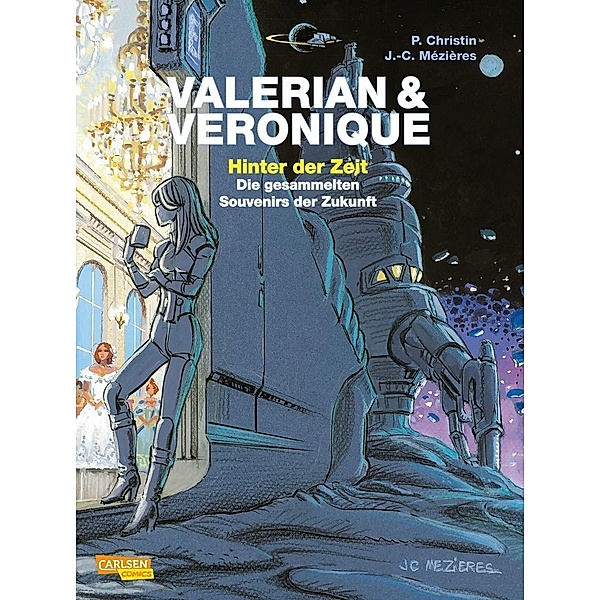 Valerian und Veronique: Hinter der Zeit, Pierre Christin
