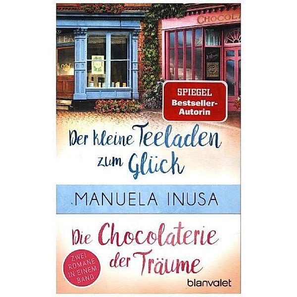 Valerie Lane - Der kleine Teeladen zum Glück / Die Chocolaterie der Träume, Manuela Inusa