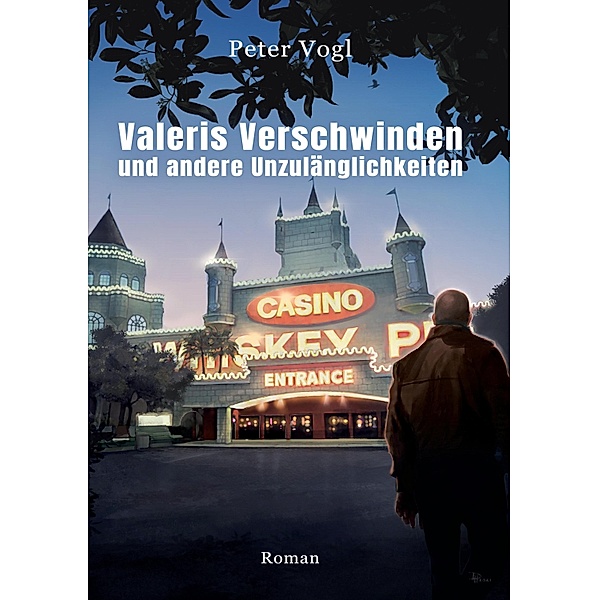 Valeris Verschwinden und andere Unzulänglichkeiten, Peter Vogl