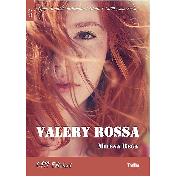 Valery Rossa, Milena Rega
