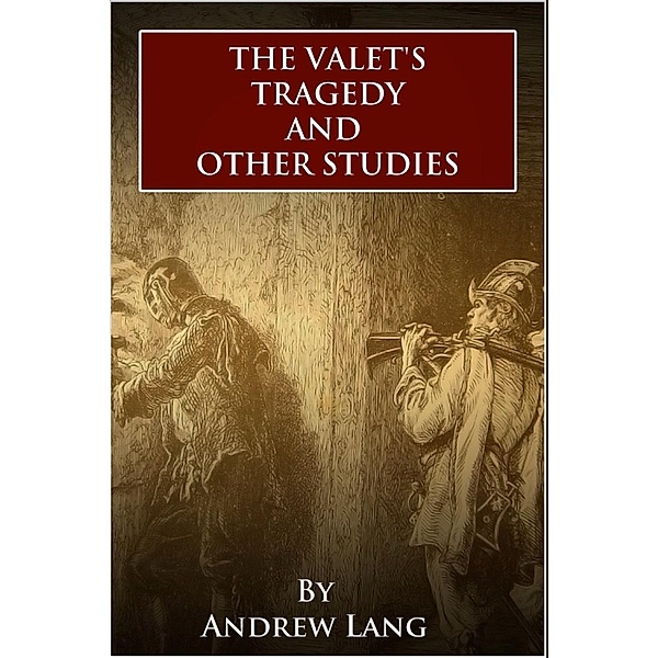 Valet's Tragedy / Andrews UK, Andrew Lang