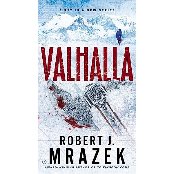 Valhalla / A Lexy Vaughn & Steven Macauley Novel, Robert J. Mrazek