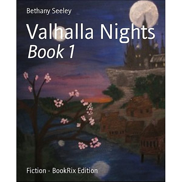 Valhalla Nights, Bethany Seeley