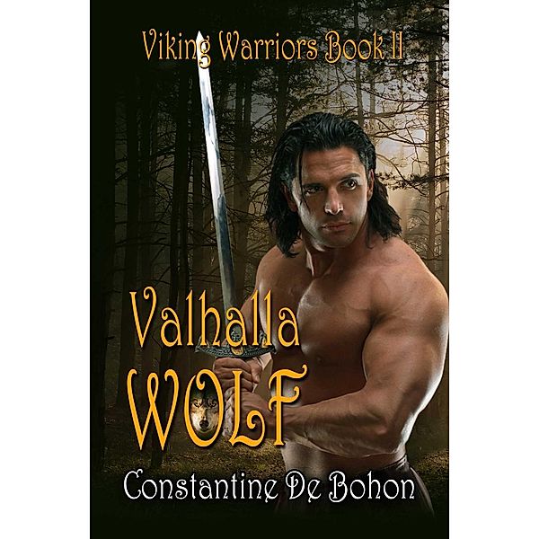 Valhalla Wolf / Viking Warriors Bd.2, Constantine De Bohon