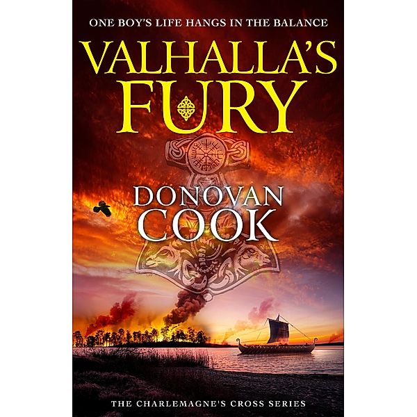 Valhalla's Fury / The Charlemagne's Cross Series Bd.4, Donovan Cook