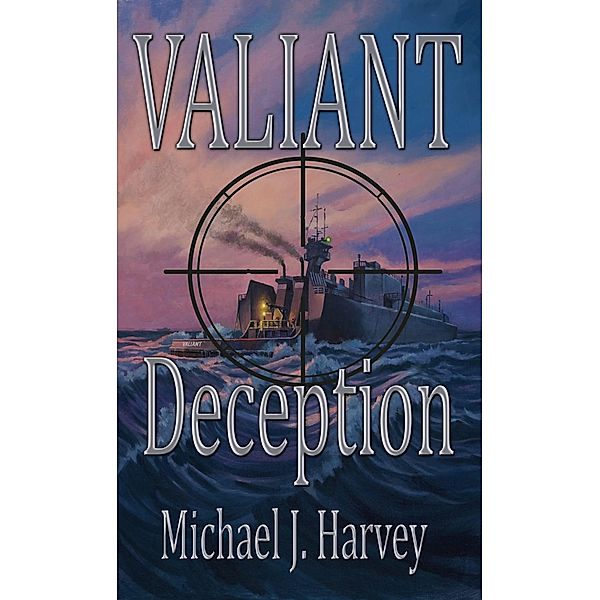 Valiant Deception, Michael J. Harvey