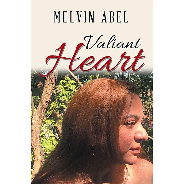 Valiant Heart, Melvin Abel
