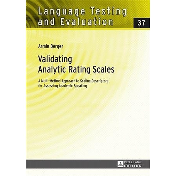 Validating Analytic Rating Scales, Armin Berger