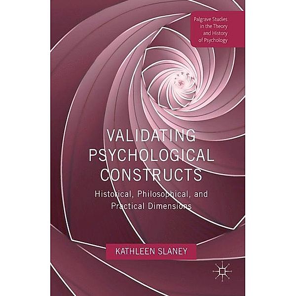 Validating Psychological Constructs, Kathleen Slaney